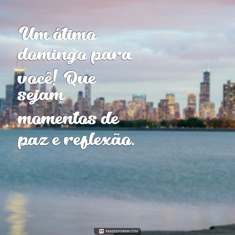 Como Ter um Domingo Abençoado: Dicas para um Dia de Paz e Reflexão 