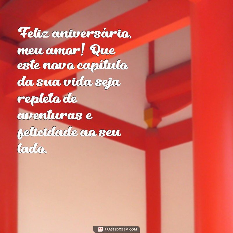 Frases Românticas de Aniversário para Celebrar o Amor do Seu Marido 