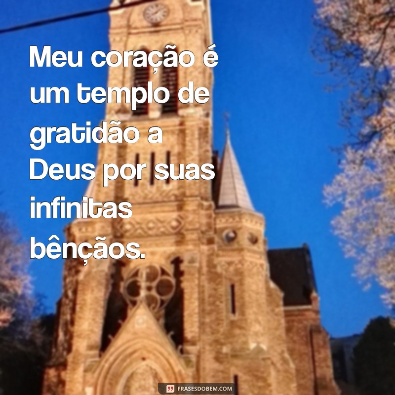 28 Frases Inspiradoras de Agradecimento a Deus para Refletir e Compartilhar 