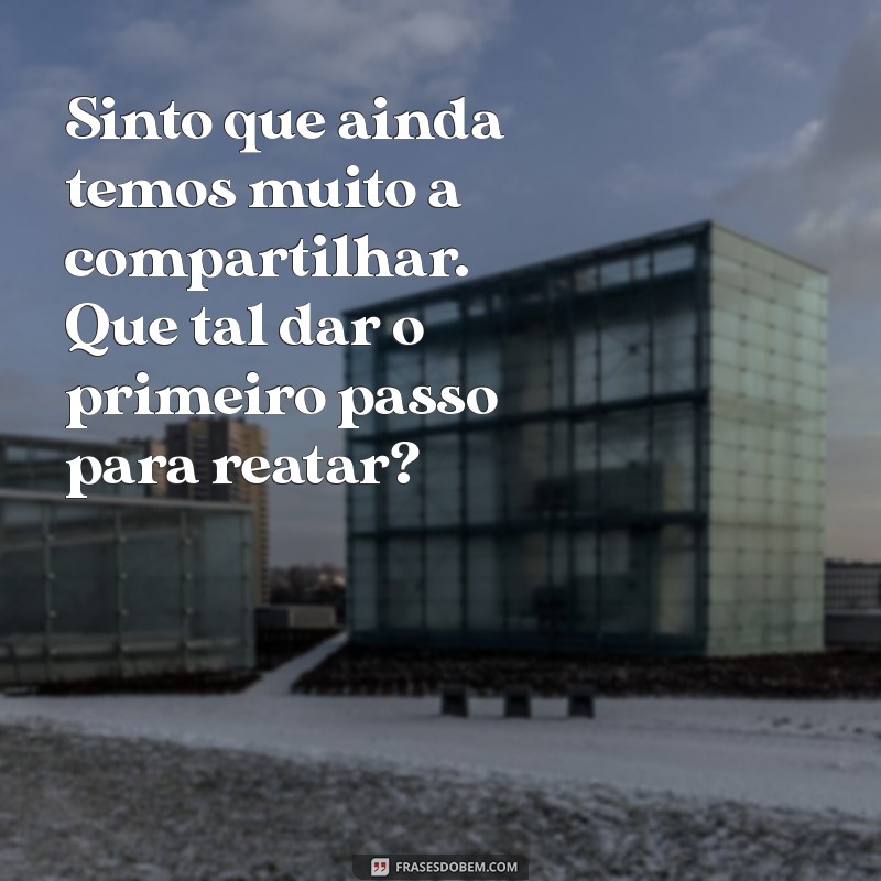 Como Retomar uma Amizade: Mensagens que Ajudam a Reaproximar 