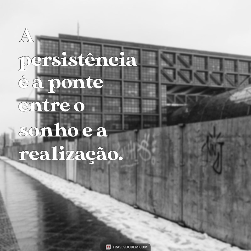 Frases Inspiradoras para Motivar Seu Dia de Trabalho 