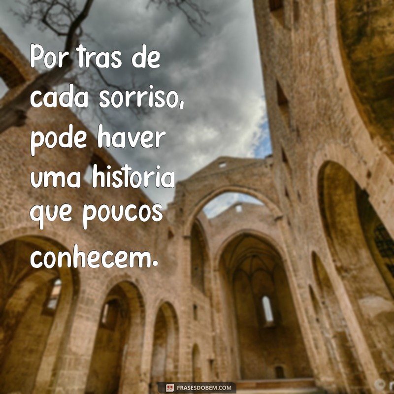 30 Frases Inspiradoras com Atrás para Reflexão e Motivação 