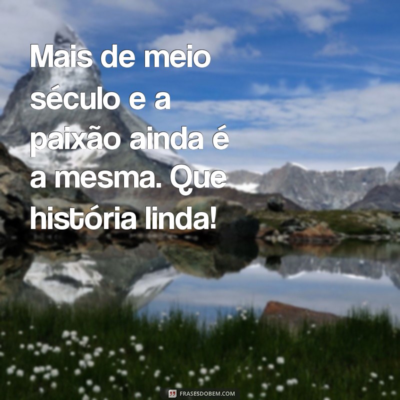 55 Anos de Casamento: Mensagens Emocionantes para Celebrar Esta Data Especial 