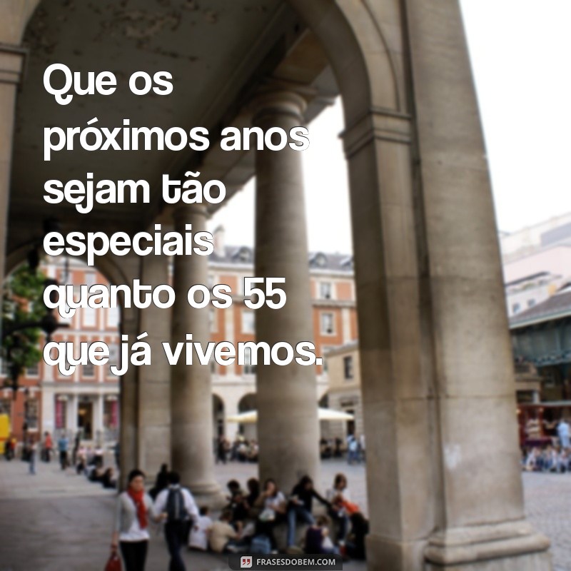 55 Anos de Casamento: Mensagens Emocionantes para Celebrar Esta Data Especial 