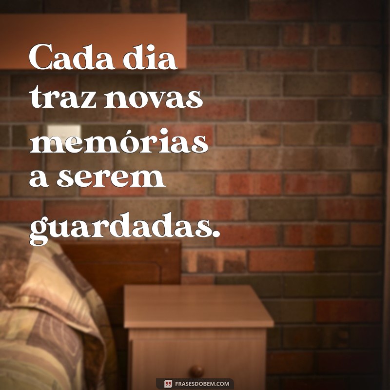 Frases Curtas para Colecionar Momentos Inesquecíveis 