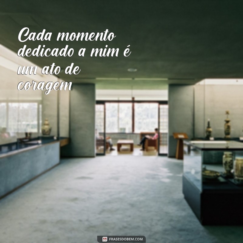 Frases Inspiradoras para Cuidar de Si Mesmo: Ame-se em Primeiro Lugar 