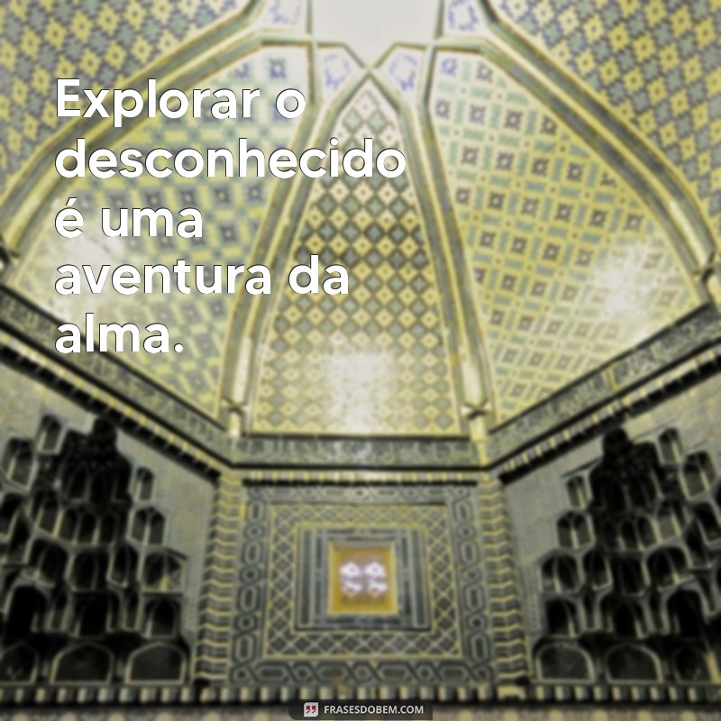 Frases Inspiradoras para Buscar Conhecimento e Aprendizado Contínuo 