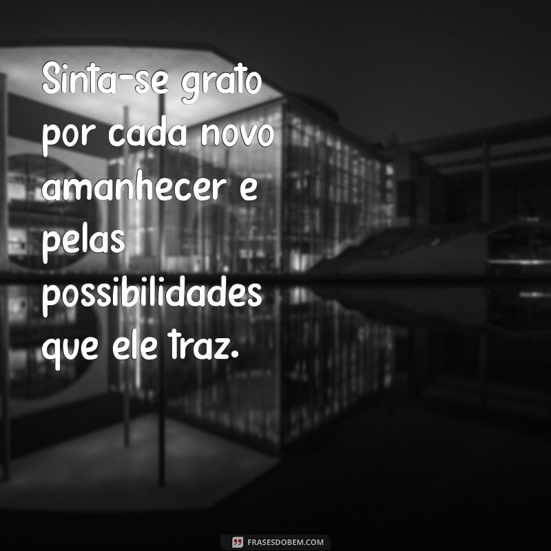 Frases Inspiradoras para Celebrar um Dia Feliz 