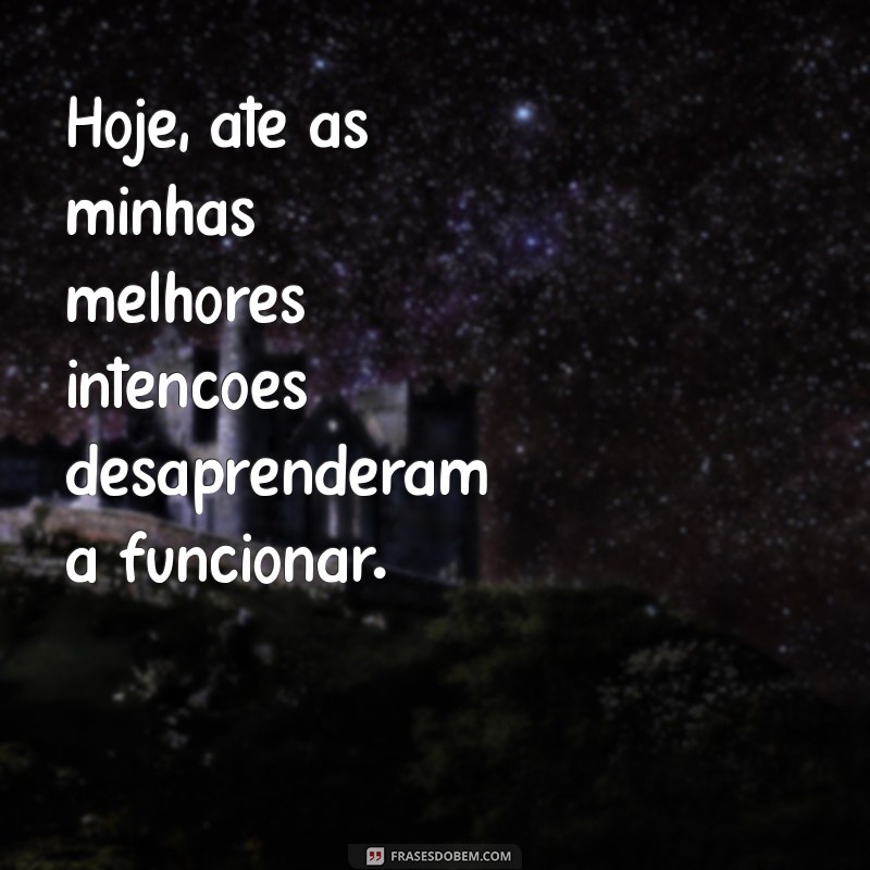 Frases Inspiradoras para Superar Dias Ruins e Encontrar Motivação 