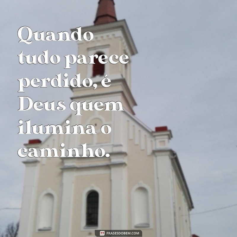 Encontre a Motivação em Deus: Frases Inspiradoras para Renovar sua Fé 