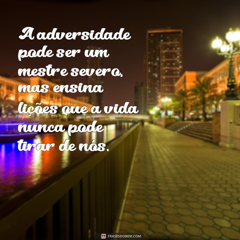 Superando Tempos Difíceis: Mensagens de Esperança e Resiliência 