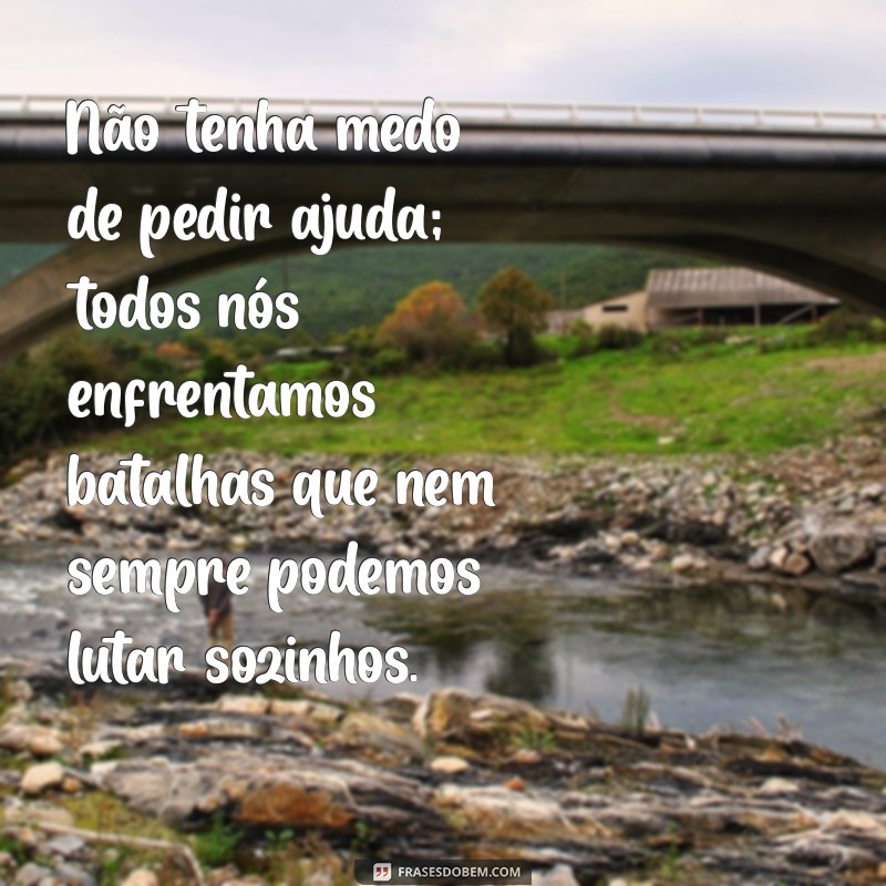 Superando Tempos Difíceis: Mensagens de Esperança e Resiliência 