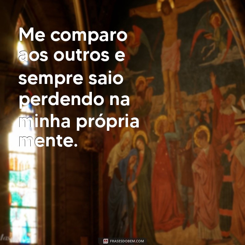 Superando a Falta de Confiança: 20 Frases Inspiradoras para Reforçar sua Autoestima 