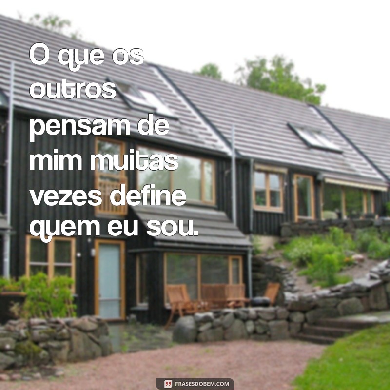 Superando a Falta de Confiança: 20 Frases Inspiradoras para Reforçar sua Autoestima 