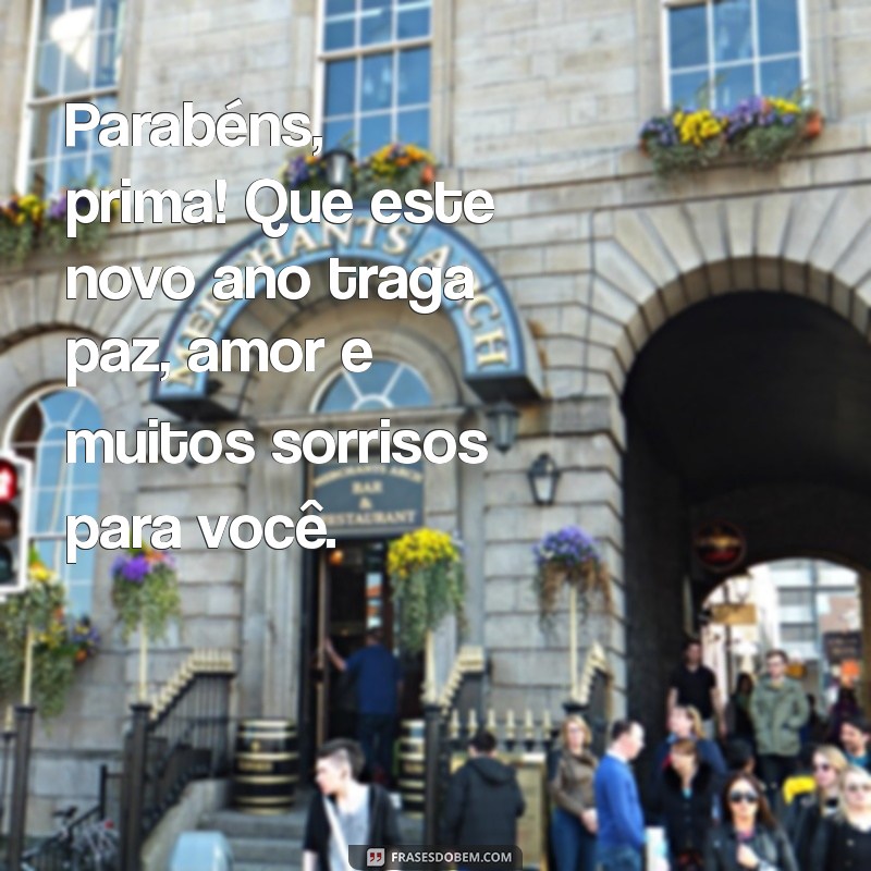 Mensagens Carinhosas de Aniversário para Prima Distante: Dicas e Inspirações 