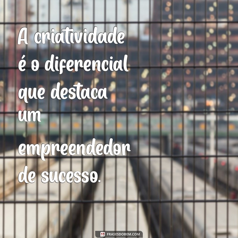 10 Características de um Empreendedor de Sucesso: Inspire-se e Transforme Seu Negócio 