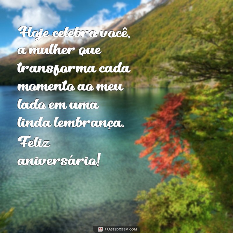 Frases Emocionantes de Aniversário para Encantar Sua Namorada 