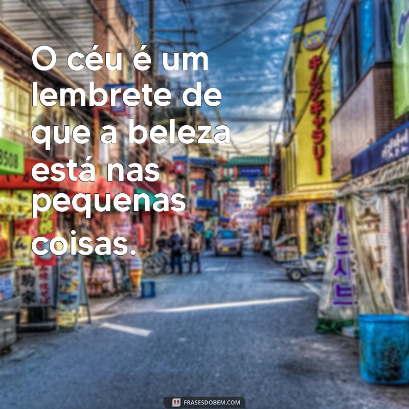 As Melhores Legendas para Fotos do Céu: Inspire-se e Compartilhe 