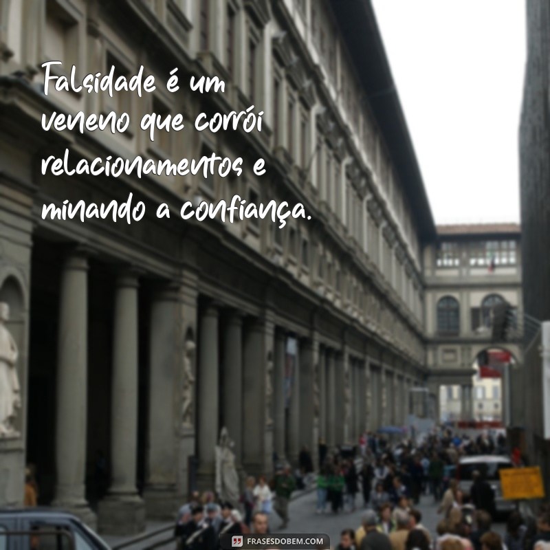 Desvendando a Falsidade: Mensagens que Revelam a Verdade por Trás das Aparências 