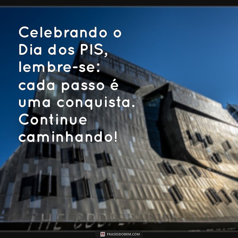 Mensagens Inspiradoras para o Dia dos Profissionais de Informática (PIS) 