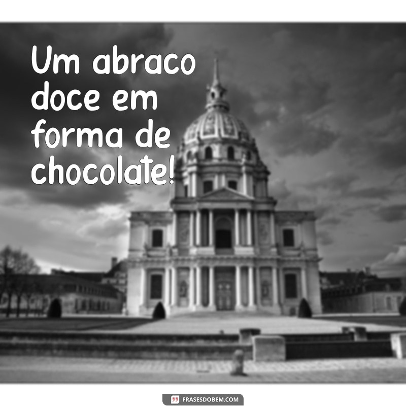 Mensagens Criativas para Acompanhar Seu Chocolate: Dicas e Inspirações 