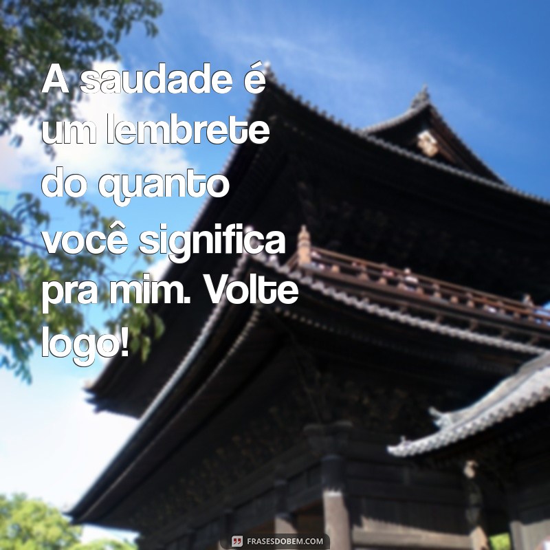 Como Lidar com a Saudade: Reflexões sobre a Ausência de Quem Amamos 