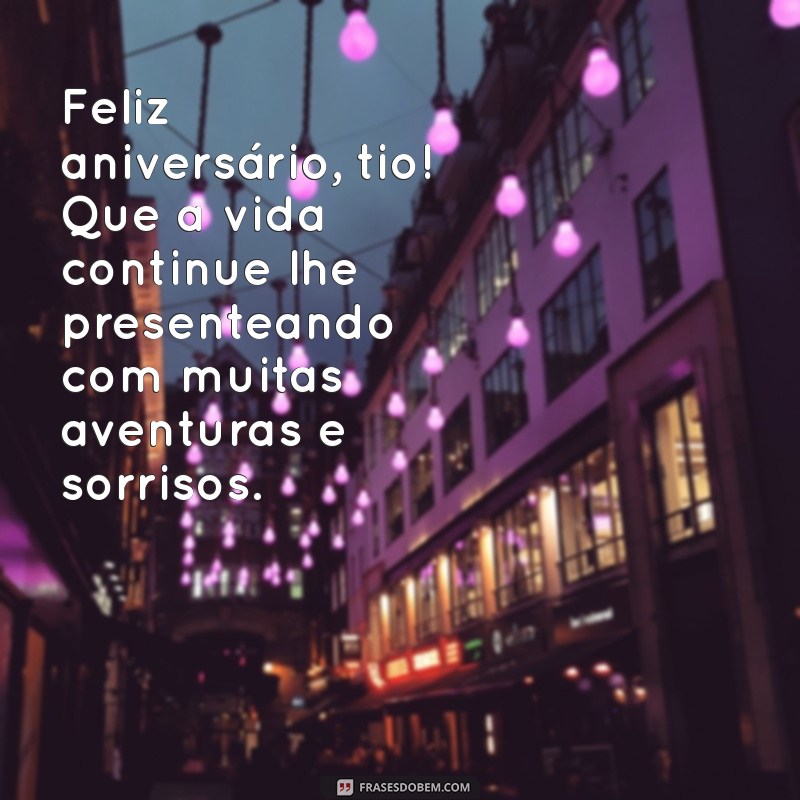 Mensagens de Aniversário Criativas e Emocionantes para Tios 