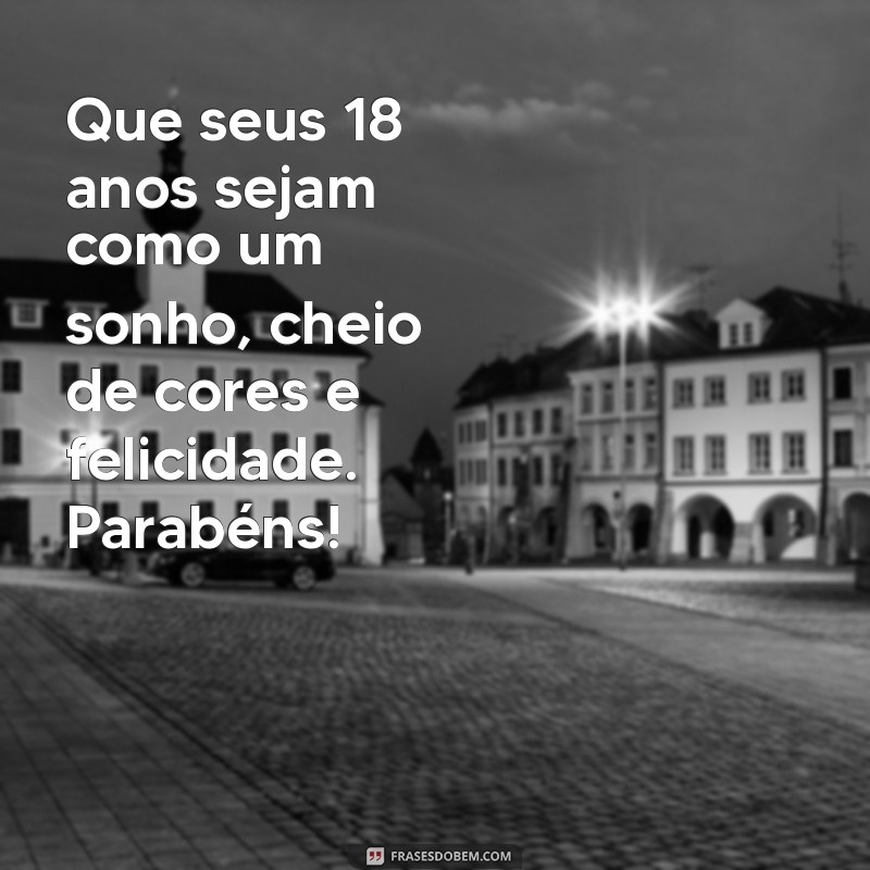 Frases Inspiradoras para Parabenizar sua Sobrinha pelos 18 Anos 