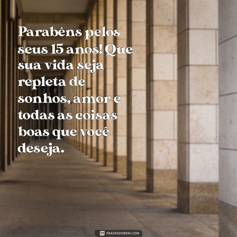 Mensagem Emocionante de Aniversário para Sobrinha de 15 Anos: Celebre Este Momento Especial! 