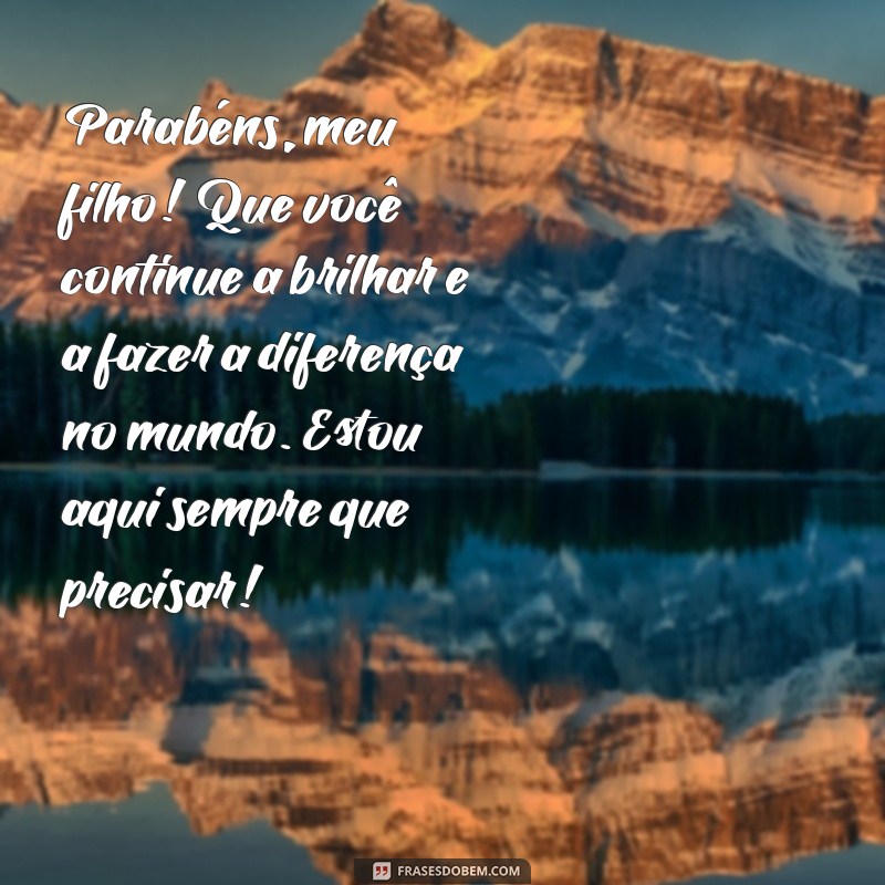 Mensagens Emocionantes de Aniversário de Mãe para Filho: Celebre com Amor! 