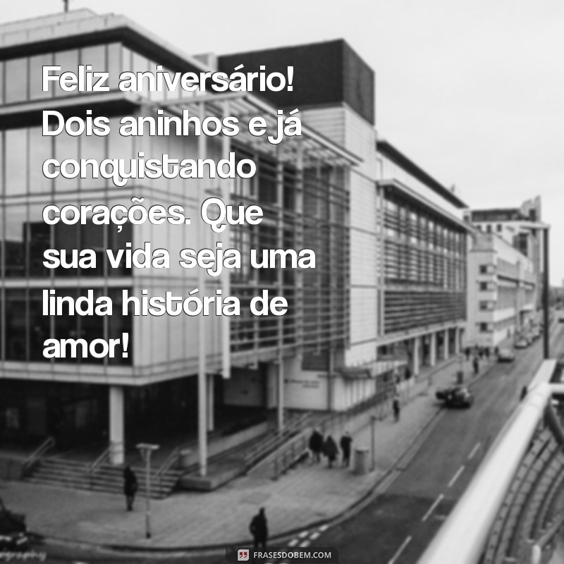 Mensagens Carinhosas de Aniversário para Bebês de 2 Anos: Celebre com Amor! 