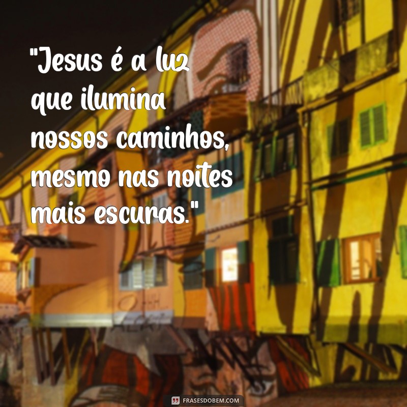 mensagem sobre jesus 