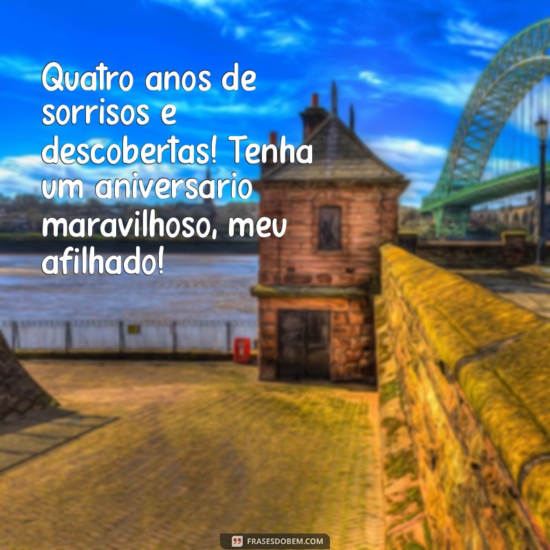 Mensagens Emocionantes para Celebrar o 4º Aniversário do Seu Afilhado 