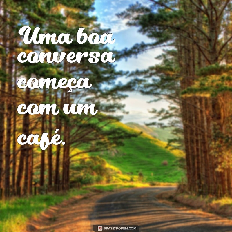 Descubra as Melhores Frases sobre Café para Inspirar seu Dia 