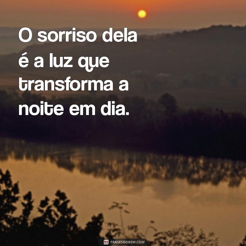 Frases Encantadoras para Celebrar o Sorriso Dela 