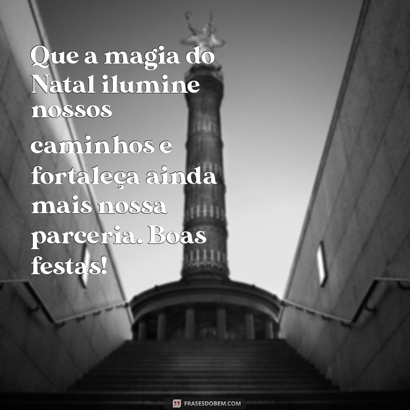 Mensagens de Natal Inspiradoras para Celebrar com sua Equipe de Trabalho 