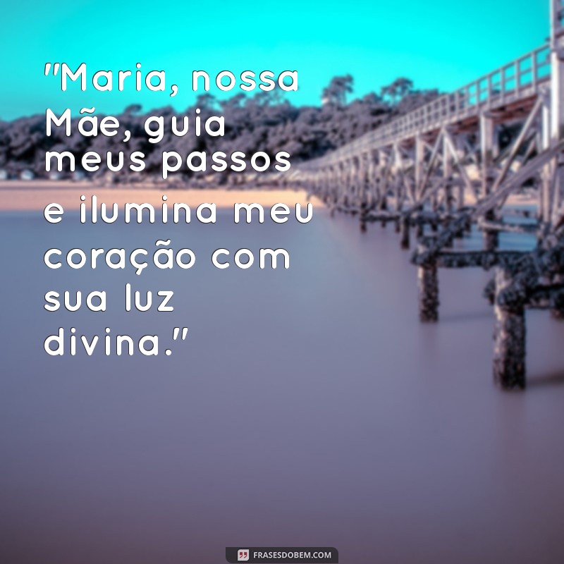 frases de devoção a nossa senhora 