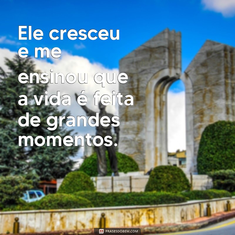 Frases Inspiradoras sobre o Crescimento dos Filhos: Reflexões e Emoções 