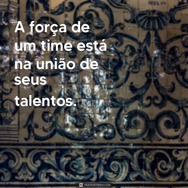 Frases Inspiradoras de Times Vencedores para Motivar sua Equipe 