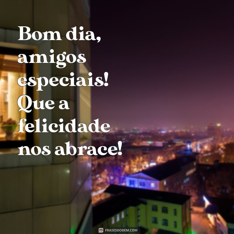 Bom Dia, Grupo Lindo: Frases Inspiradoras para Começar o Dia com Positividade 