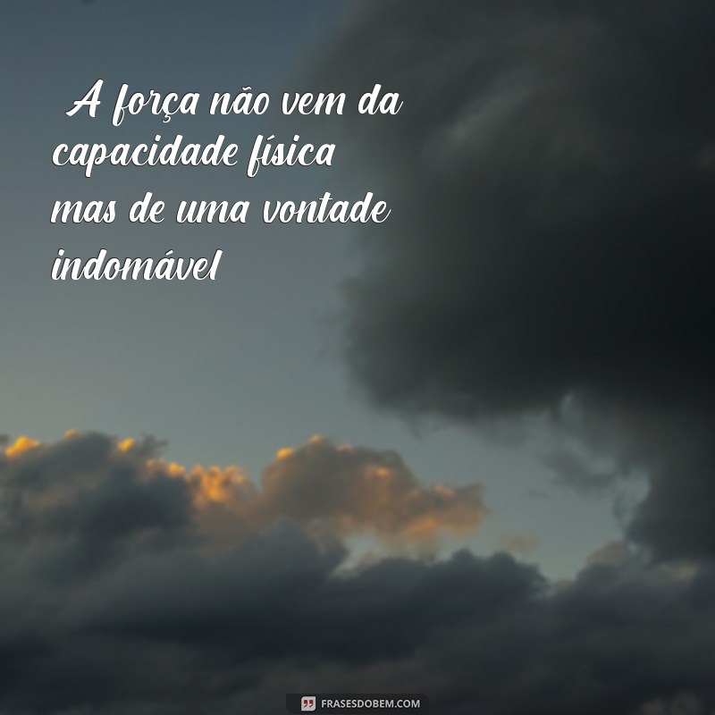 frases de forca para foto 