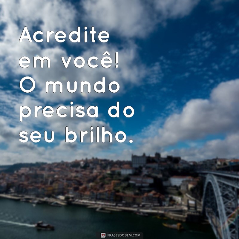 As Melhores Frases para Recados no WhatsApp: Inspire-se e Comunique-se com Estilo! 