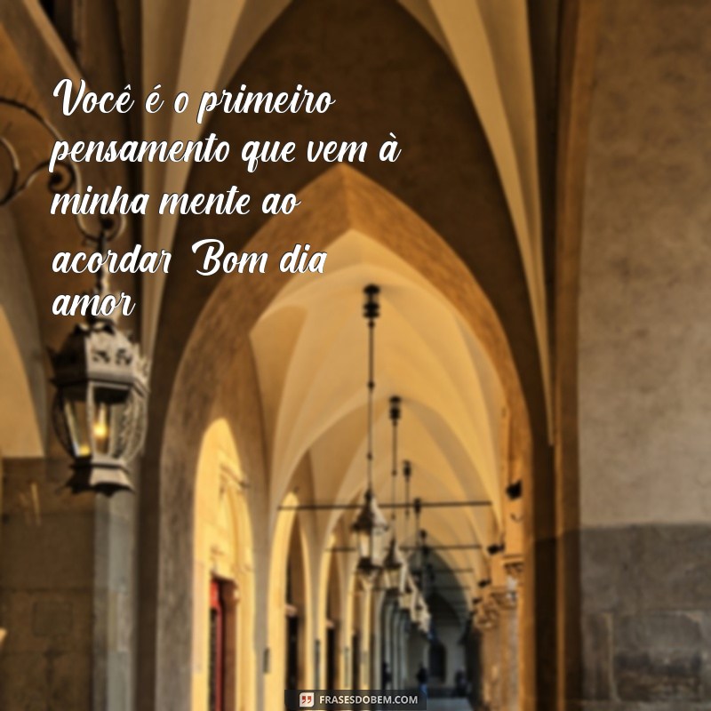 Frases Românticas de Bom Dia para Encantar no WhatsApp 