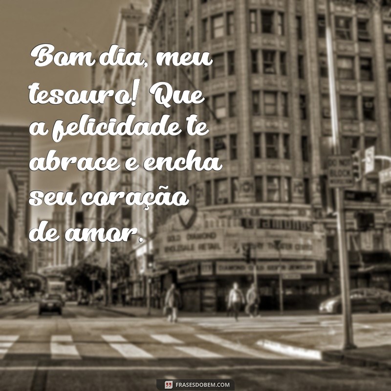 As Melhores Frases Românticas de Bom Dia para Encantar seu Amor 