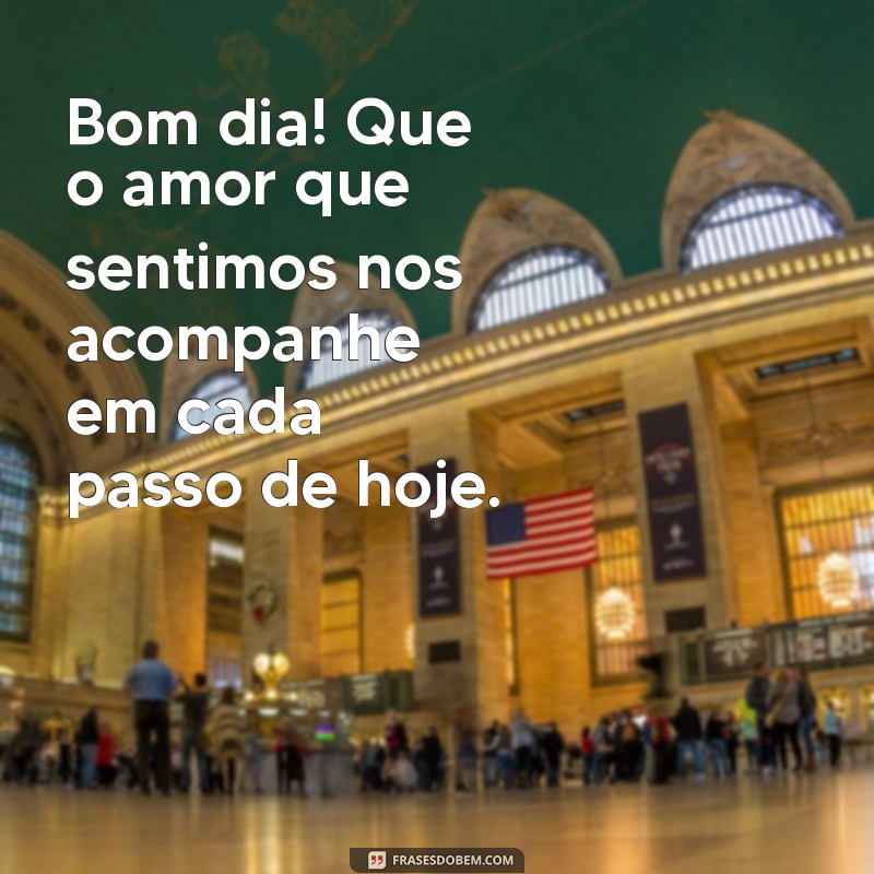 As Melhores Frases Românticas de Bom Dia para Encantar seu Amor 