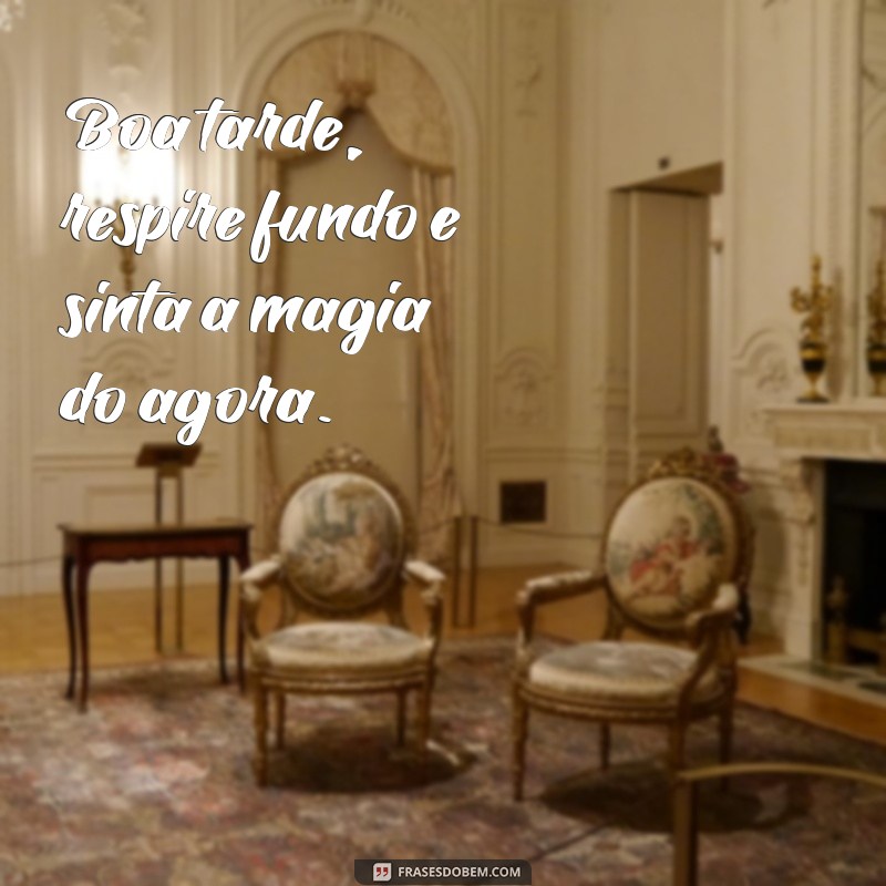 Frases Inspiradoras para uma Boa Tarde no Tumblr 