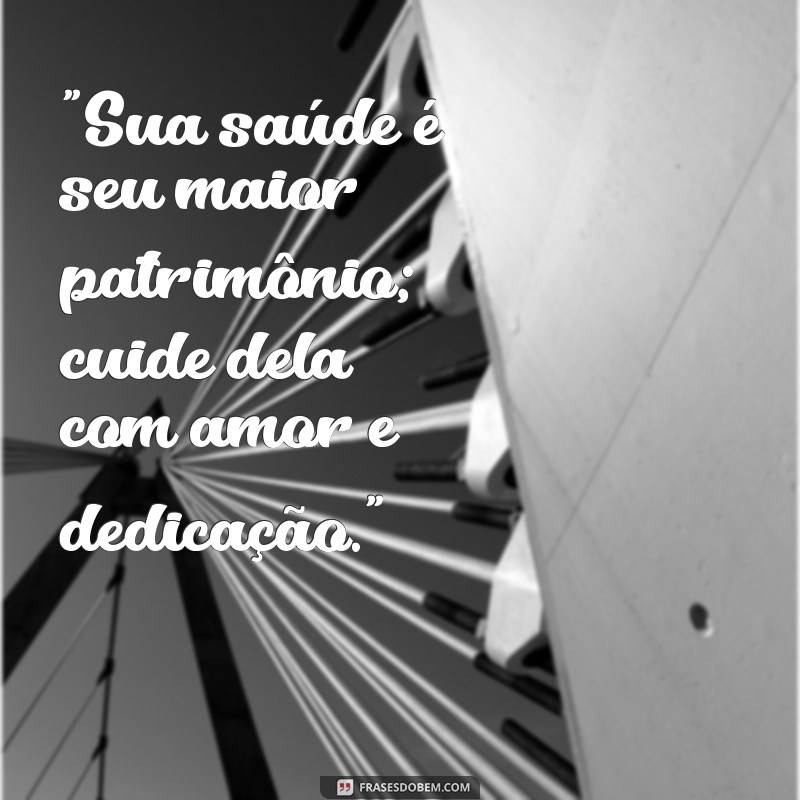 frases motivacional de saude 