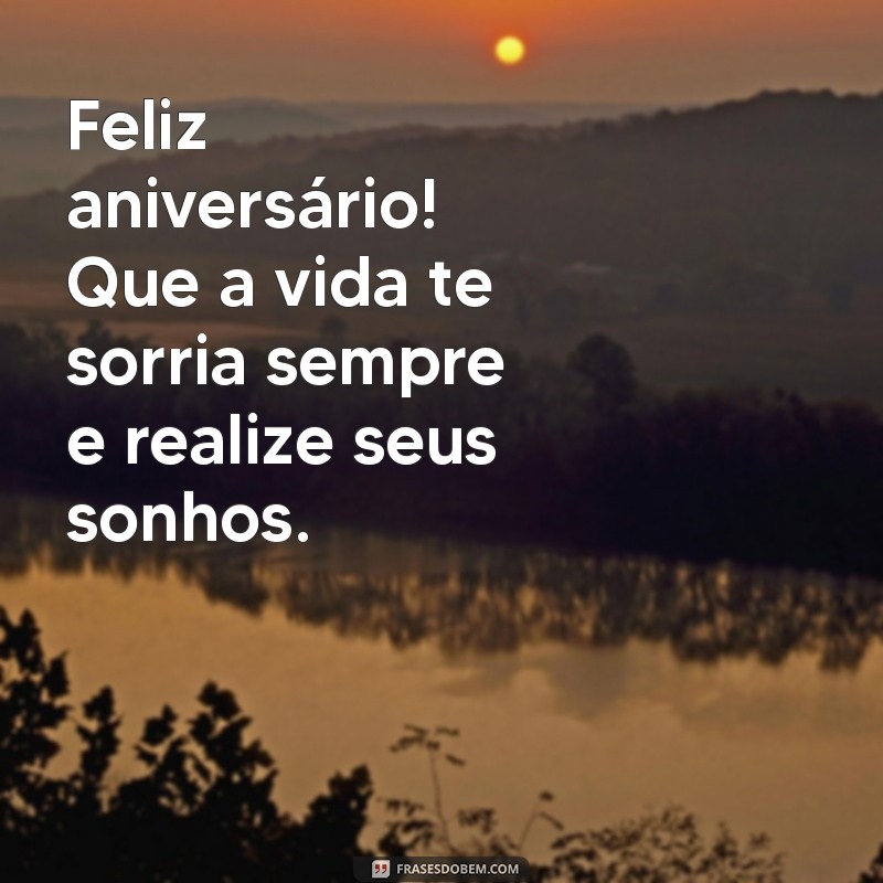 Mensagem de Aniversário: Parabéns e Felicidades em Seu Dia Especial 