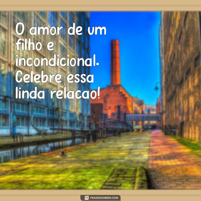 Dia dos Filhos: Celebre o Amor e a Conexão Familiar com Frases Inspiradoras 