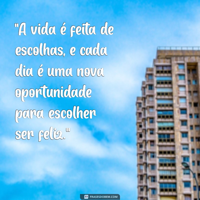 frases do dia de ana maria braga 